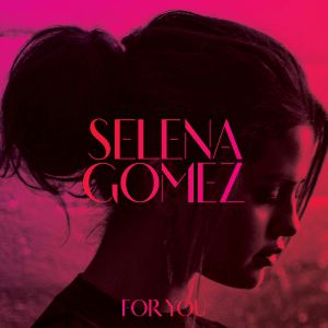 Album Selena Gomez - For You