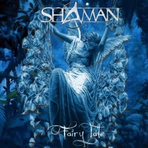 Album Shaman - Fairy Tale