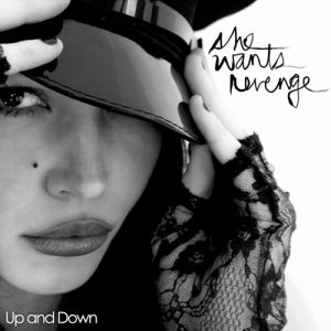 Album She Wants Revenge - Up and Down