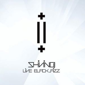 Album Shining - Live Blackjazz