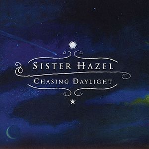 Album Chasing Daylight - Sister Hazel