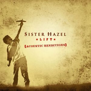 Album Sister Hazel - Lift: Acoustic Renditions
