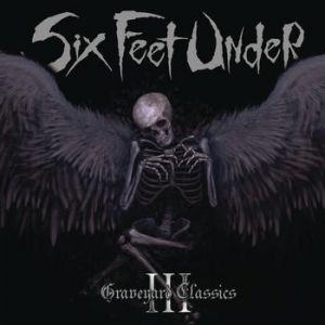 Album Six Feet Under - Graveyard Classics 3