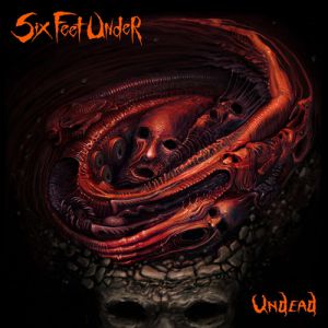 Album Six Feet Under - Undead