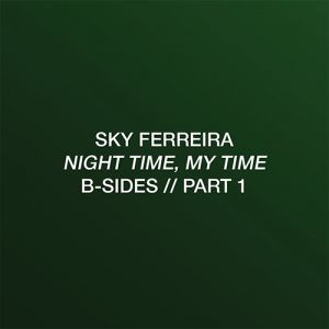 Night Time, My Time: B-Sides Part 1 - album