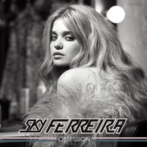 Album Sky Ferreira - Obsession