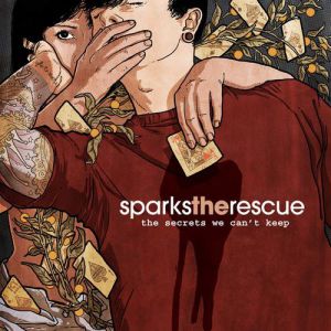 Album The Secrets We Can't Keep - Sparks The Rescue