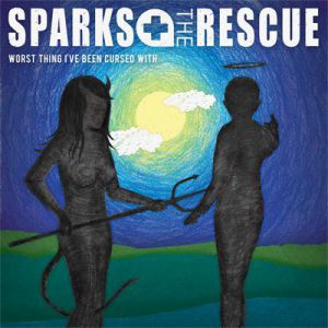 Album Worst Thing I've Been Cursed With - Sparks The Rescue