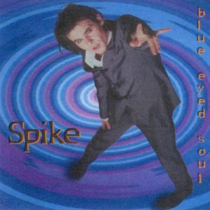 Album Spike - Blue Eyed Soul