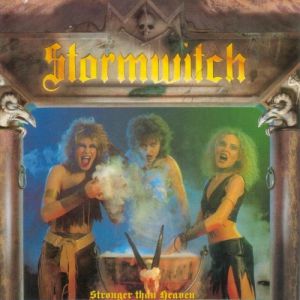 Stormwitch Stronger Than Heaven, 1986