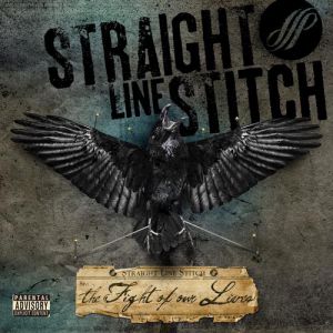 Album Straight Line Stitch - The Fight of Our Lives