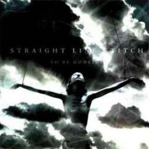 Straight Line Stitch To Be Godlike, 2006