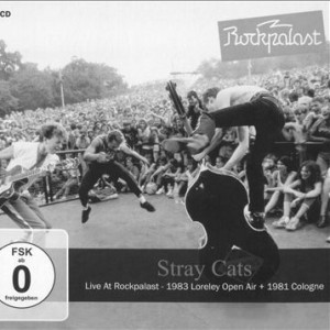 Album Stray Cats - Live At Rockpalast: 1983 Loreley Open Air + 1981 Cologne [CD/DVD]