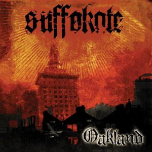 Album Suffokate - Oakland