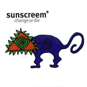 Album Sunscreem - Change or Die