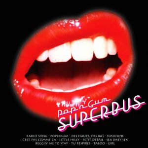Album Pop'n'gum - Superbus