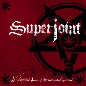Album Superjoint Ritual - A Lethal Dose of American Hatred