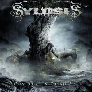 Sylosis Conclusion of an Age, 2008