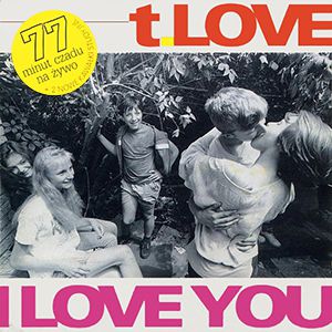 Album T.Love - I Love You