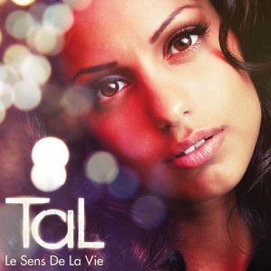 Album Tal - Le sens de la vie