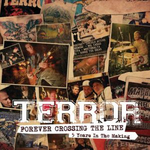 Album Forever Crossing the Line - Terror