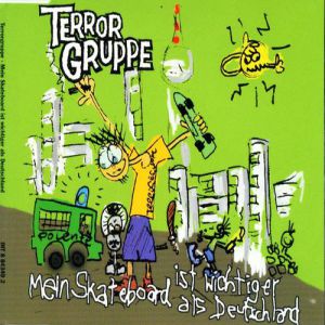 Album Terrorgruppe - Mein Skateboard ist wichtiger als Deutschland