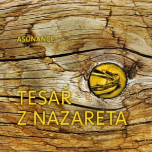 Album Tesař z Nazareta - Asonance