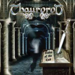 Album Thaurorod - Tales Of The End