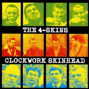 Album Clockwork Skinhead - The 4-Skins