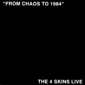 Album From Chaos to 1984 - The 4-Skins