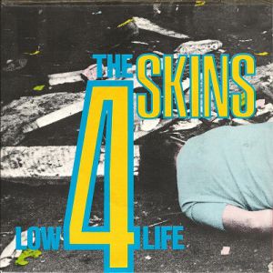 Album Low Life - The 4-Skins