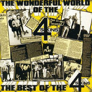 Album The 4-Skins - The Wonderful World of the 4 Skins: The Best of the 4-Skins