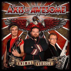 Album The Axis of Awesome - Animal Vehicle