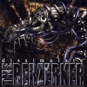 Album Dissimulate - The Berzerker