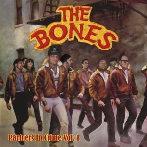 Album The Bones - Partners In Crime Vol. 1