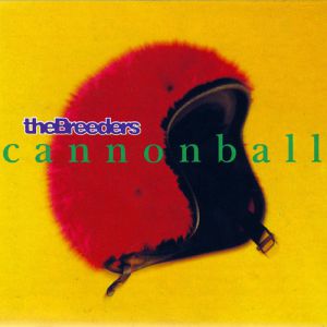 Album The Breeders - Cannonball