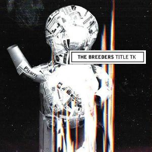 Album The Breeders - Title TK