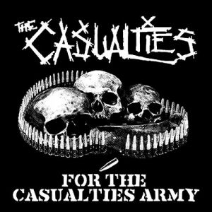 Album The Casualties - For the Casualties Army