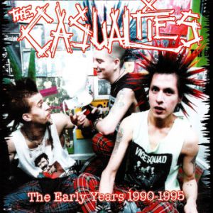 The Casualties The Early Years: 1990–1995, 2001