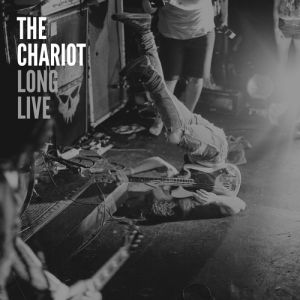 Album The Chariot - Long Live