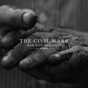 Album The Civil Wars - Barton Hollow