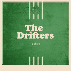 Album The Drifters - Lucille