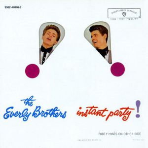 The Everly Brothers : Instant Party!