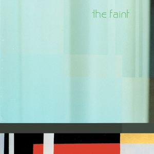 Album The Faint - Media