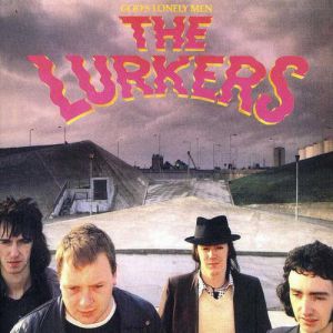 Album God's Lonely Men - The Lurkers