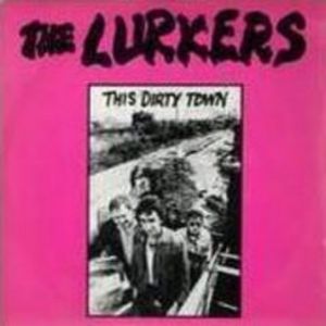 Album The Lurkers - This Dirty Town