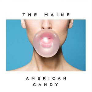 Album The Maine - American Candy