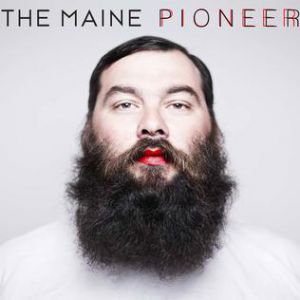 Album The Maine - Good Love - The Pioneer B-Sides