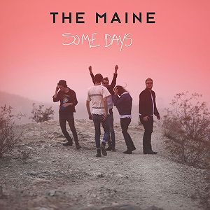 Album The Maine - Some Days