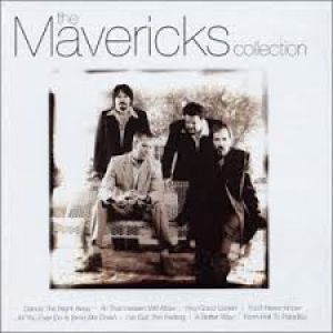 The Mavericks The Collection, 2003